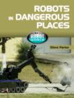 Image for Robots in dangerous places