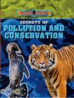 Image for Science Secrets: Secrets of Pollution and Conservation