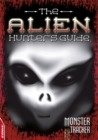 Image for The Alien Hunter&#39;s Guide