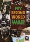Image for My War: My Second World War