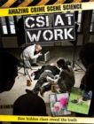Image for Amazing Crime Scene Science: CSI at Work
