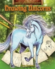 Image for Drawing unicorns and other mythical beasts