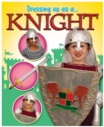 Image for Dressing up as a knight
