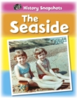Image for History Snapshots: The Seaside