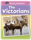 Image for History Snapshots: The Victorians