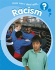 Image for How can I deal with-- racism?