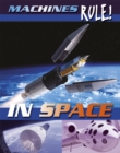 Image for Machines Rule: In Space