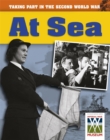 Image for Taking part in the Second World War: At sea