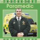 Image for When I&#39;m At Work: Paramedic