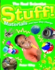 Image for The Real Scientist: Stuff-Materials and How They Change