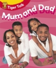 Image for Tiger Talk: People I Know: Mum and Dad
