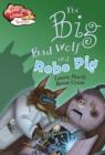 Image for The Big Bad Wolf and the robot pig