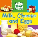 Image for Milk, cheese and eggs