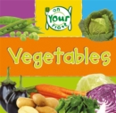 Image for On Your Plate: Vegetables