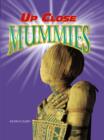 Image for Up Close: Mummies