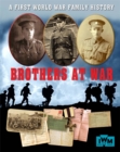 Image for Brothers at war  : a First World War family history