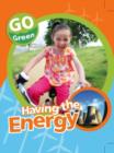 Image for Go Green: Having The Energy