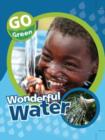 Image for Go Green: Wonderful Water