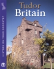 Image for History on Your Doorstep: Tudor Britain