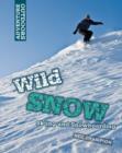 Image for Adventure Outdoors: Wild Snow: Skiing and Snowboarding