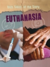 Image for Both Sides of the Story: Euthanasia