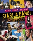 Image for Find Your Talent: Start a Band!