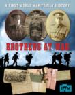 Image for Brothers at war: a First World War family history