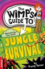 Image for EDGE: The Wimp&#39;s Guide to: Jungle Survival