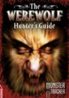 Image for The werewolf hunter&#39;s guide