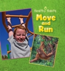 Image for Move and run
