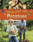 Image for Grow Your Own: Potatoes