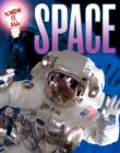 Image for Know It All: Space