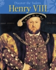 Image for Discover the Tudors: Henry VIII