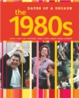 Image for Dates of a Decade: The 1980s