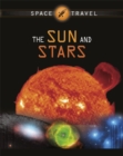 Image for Space Travel Guides: The Sun and Stars