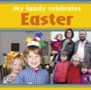 Image for My Family Celebrates: Easter