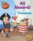 Image for All aboard!: and, Treasure