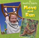 Image for Move and run