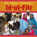 Image for My family celebrates Id-ul-Fitr