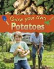 Image for Grow your own potatoes