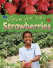 Image for Grow your own strawberries