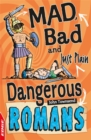 Image for EDGE: Mad, Bad and Just Plain Dangerous: Romans