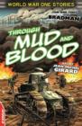Image for Through Mud and Blood : 3