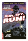 Image for EDGE: World War Two Short Stories: Run, Spy, Run!