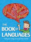 Image for The book of languages: speak your way around the world