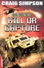 Image for Kill or Capture : 4