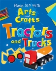 Image for Have Fun With Arts and Crafts: Tractors and Trucks