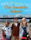 Image for A Walk From Our Seaside School
