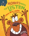 Image for Behaviour Matters: Monkey Needs to Listen - A book about paying attention