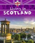 Image for Living in the UK: Scotland